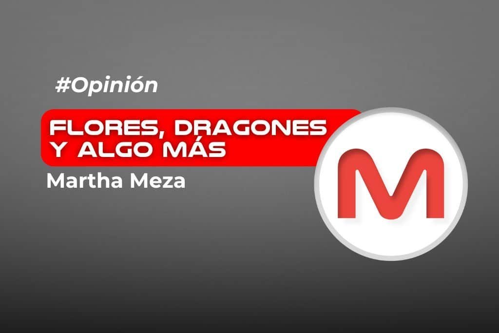 Flores, dragones y algo más…