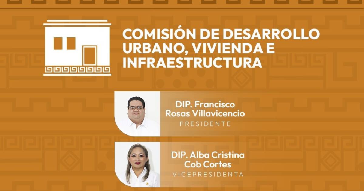El Congreso de Yucatán fortalece acciones por un crecimiento urbano ordenado