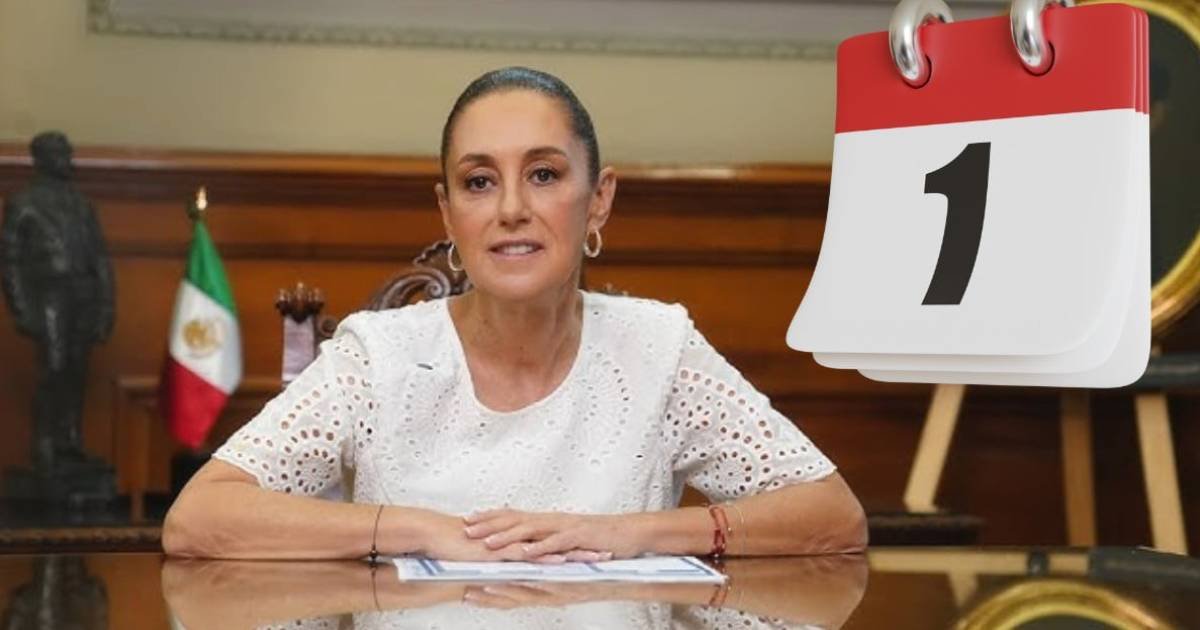 Informe de Gobierno de Sheinbaum 1 de septiembre no es feriado