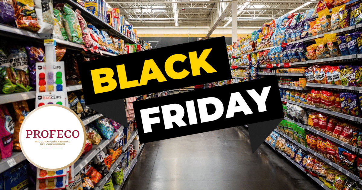 Black Friday 2025 Profeco emite recomendaciones para compras seguras en México