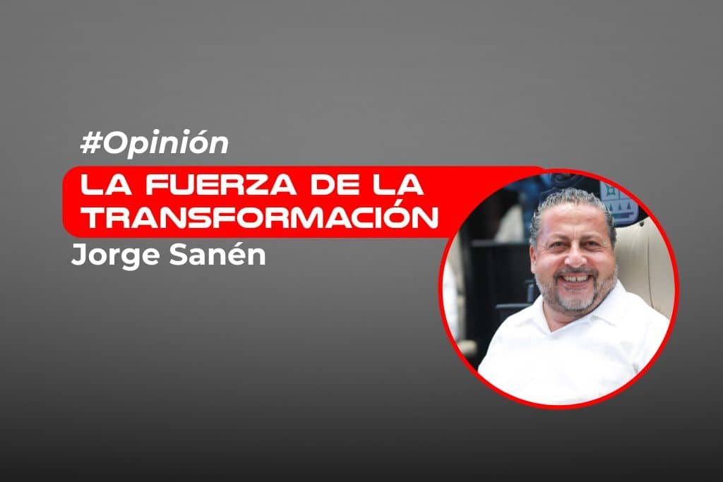 La fuerza de la transformación