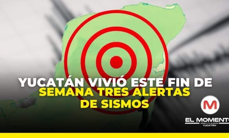 Yucatán vivió este fin de semana algo inusual: tres alertas de sismos