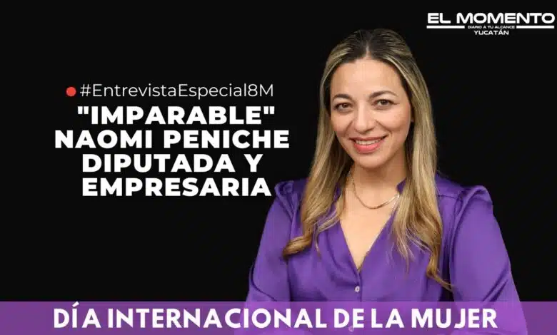 #EntrevistaEspecial8M : “Tomé un riesgo que salió muy bien: Naomi Peniche revela su historia”
